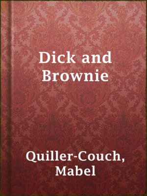 cover image of Dick and Brownie